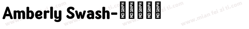 Amberly Swash字体转换